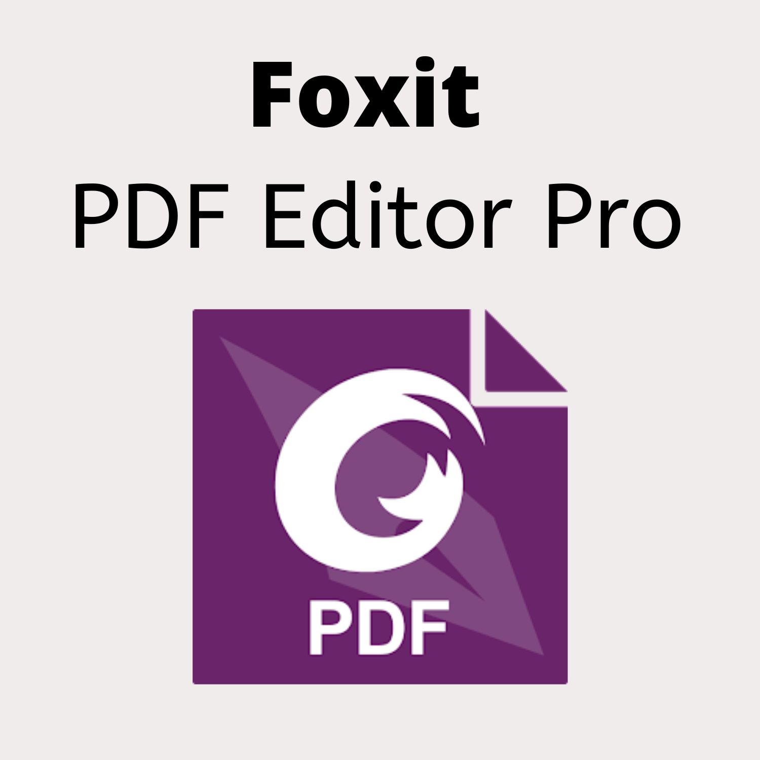 Foxit PDF Editor Pro 2025 For Windows [Lifetime License]
